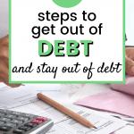 Pinterest pin for 7 Steps to Get Out of Debt