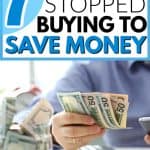 Pinterest pin for Ways You're Wasting Money - Things I Stopped Buying to Save Money