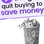 Pinterest pin for Ways You're Wasting Money - Things I Stopped Buying to Save Money