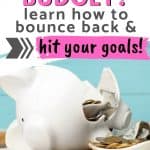 Pinterest pin for How to Bounce Back from a Busted Budget