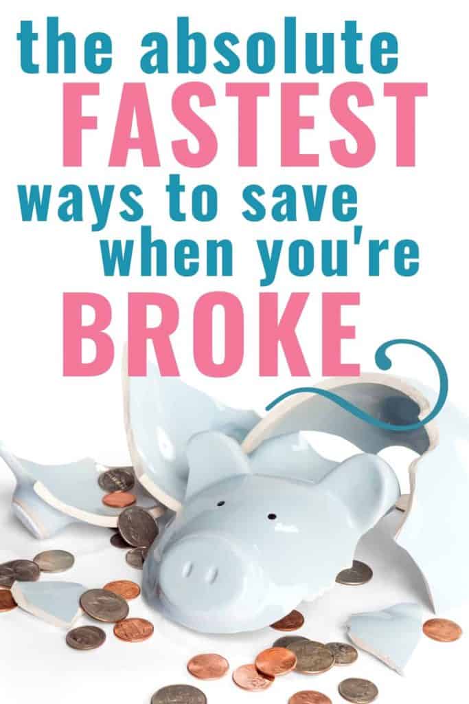 Pinterest Pin for The Fastest Ways to Save When You're Broke