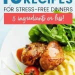 Pinterest pin for 10 Cheap and Easy Dinner Ideas - 5 Ingredients or Less