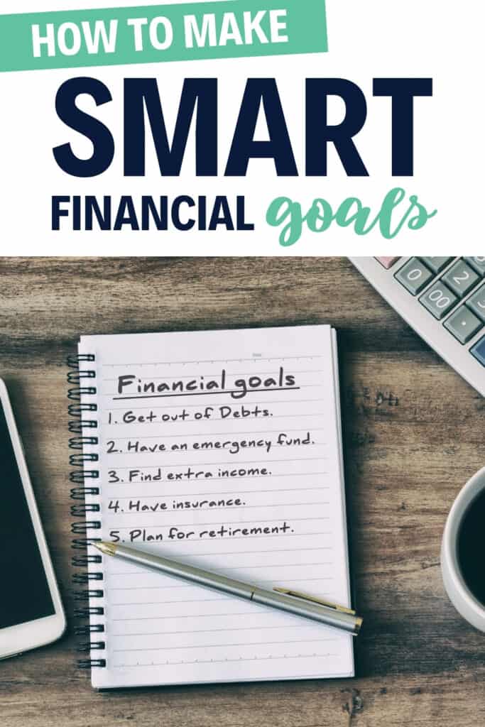 Pinterest share image for How to Set SMART Financial Goals