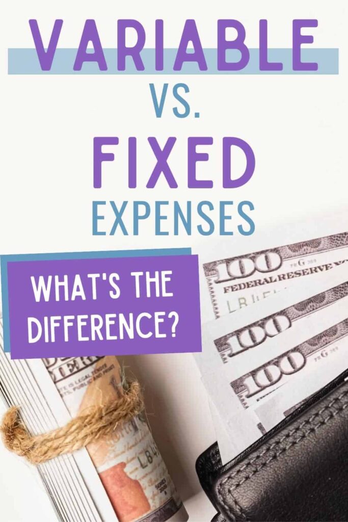 Pinterest pin for Variable Expenses vs Fixed Expenses post
